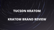 Tucson Kratom review