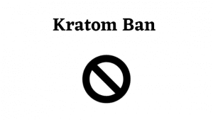 Kratom Ban buy kratom for sale