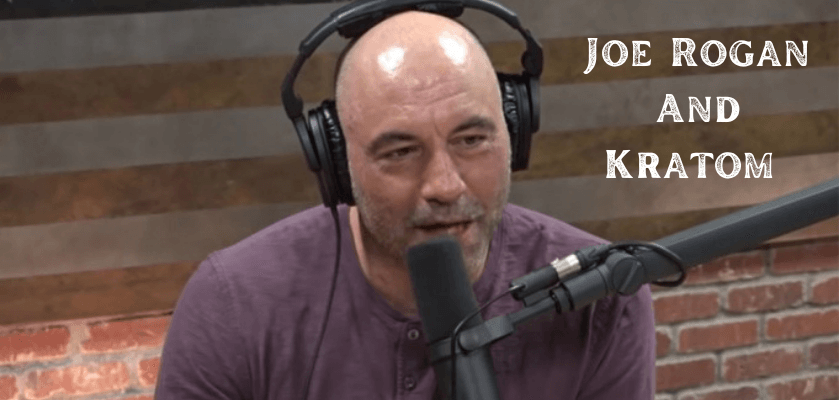 Joe Rogan and Kratom