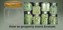 How to properly store kratom